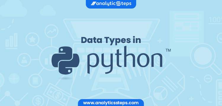 DATA TYPES in Python title banner
